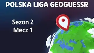 Mecz 1, POLSKA GUROM VS Oj Trudne Się Wylosowało, Sezon 2 - POLSKA LIGA GEOGUESSR