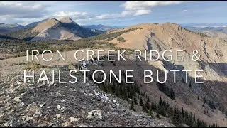 Hailstone Butte & Iron Creek Ridge