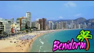 Benidorm - Sights and Sounds HD