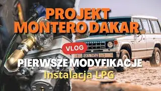 Projekt Montero Dakar - Pierwsze Modyfikacje - LPG