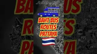 Маршруты автобусов Baht в Паттайе #pattaya #bahtbus #thailand