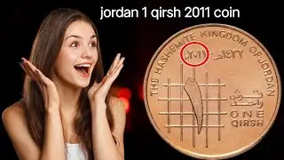 2011 Jordan 1 Qirsh Coin Worth $6.1 Billion? Rare Middle Eastern Coin Shocks Collectors!
