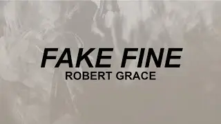 Robert Grace - Fake Fine (lyrics) | bad luck if you're someone like me | tiktok