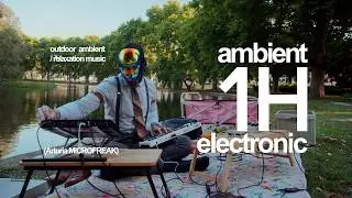 𝑨𝒗𝒊𝒂 - 1 Hour Electronic Meditation Music  | Arturia Microfreak ambient | Nature sounds for sleeping