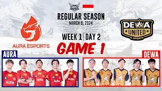AURA vs DEWA UNITED ESPORTS GAME 1 FULL GAMEPLAY MPL ID S13 | AURA VS DEWA | WEEK 1 | REGULAR SEASON
