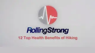 12 Top Health Benefits of Hiking