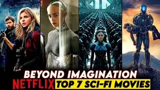 Top 7 Great Sci-Fi Movies With Unique Concept in Hindi | Best Science Fiction Movies on Netflix