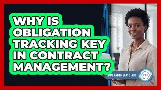 Why Is Obligation Tracking Key In Contract Management?