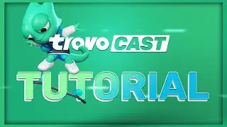 &iexcl;Aprende todo sobre #Trovocast! #TrovoLATAM