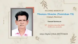 Thomas Chacko (Tomichan 72), Chalayil, Manimuri