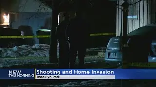1 Shot, Another Hurt In Brooklyn Park Home Invasion