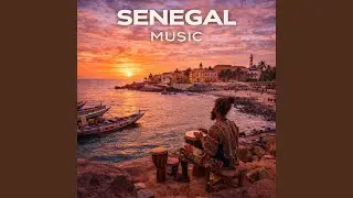 Senegal Folk Ambient (Echoes of the Land of Teranga)