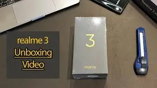 Realme 3 - Unboxing Video / What's Inside The Box