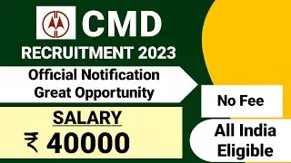 CMD Recruitment 2023|CMD Vacancy 2023| CMD Notification 2023| CMD Jobs 2023| Latest Govt Jobs 2023