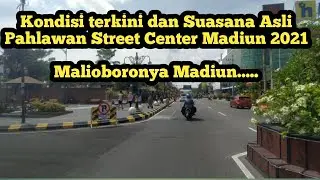 KOTA MADIUN 2021 | Suasana Asli Malioboronya Madiun
