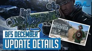 Battlefield 5 December Update Details - No TTK Changes - Weapon Balancing - Battlefield V News