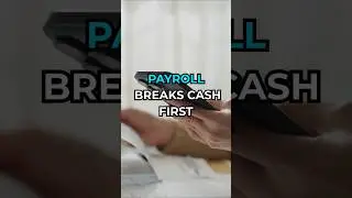 Payroll Kills Cash Before Anything Else