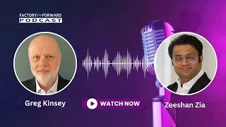 Episode 9: Automation, Sustainability and Lean Transformation in the Digital Era with Greg Kinsey