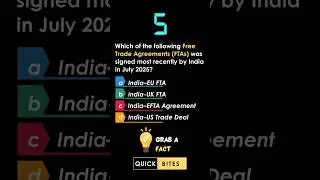 &ldquo;Which Free Trade Agreement did India sign in July&nbsp;2025?&rdquo; #freetradeagreement #foreign