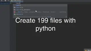 HOW TO CREATE 199 FILES WITH PYTHON IN ONE LINE OF CODE