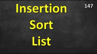 Insertion Sort List | LeetCode 147 | C++, Java, Python