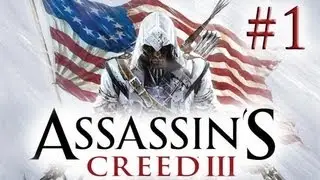 Assassin's creed 3 - 1 часть - В Америку