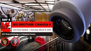 BBCAN 9 | Live Feed Update | Saturday, March 6, 2021
