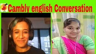 Cambly English Conversation | Talking About Indian wedding and Rural Life