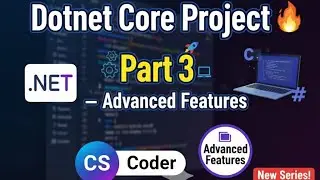 Dotnet Core Full Project Tutorial (Part 3) | Step-by-Step for Beginners | C# + Entity Framework Core