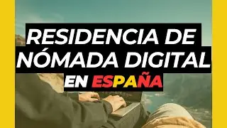 Residencia de Nómada digital en España