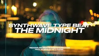 Synthwave Type Beat x 80s Type Beat [The Midnight] Retrowave Synthpop The Weeknd Instrumental 2021