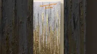 Abstract gold leaf 🍁 painting #lahoreartgallery #painting #abstractarttutorial #art #goldleaf