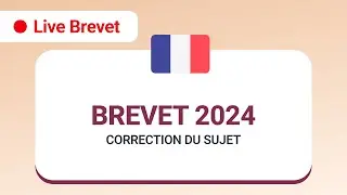 🔴 LIVE BREVET 2024 - Correction du Brevet de français