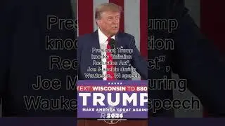 President Trump knocks &ldquo;Inflation Reduction Act&rdquo;, Joe Manchin during Waukesha, WI speech