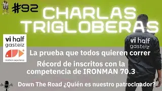 CT92. La historia detrás del éxito de vi half gasteiz a pesar de IRONMAN y conoce a Down The Road.