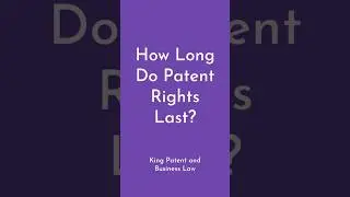 How long do patent rights last? #businesstips #intellectualproperty #patent
