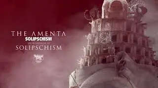 The Amenta - Solipschism (Full EP)