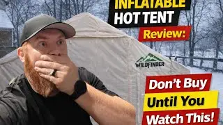 Wildfinder INFLATABLE HOT TENT Review: Don't Buy Until You See The Leak!