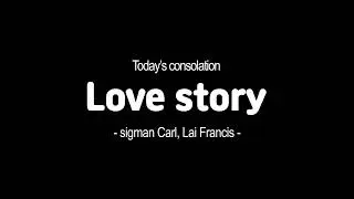 Love story l Sigman Carl by 위오(wio)