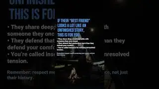 When Their &ldquo;Best Friend&rdquo; Is Really an Unfinished Chapter #quotes #psycholgyfacts #motivation