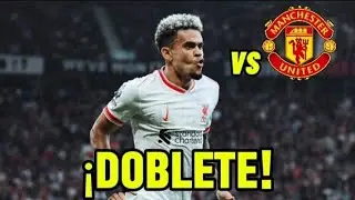 As&iacute; Fue el Partido de Luis D&iacute;az Hoy VS Manchester United | &iexcl;PARTIDAZO!