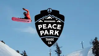 Party in the Peace Park At Woodward Tahoe Presented By Mtn Dew