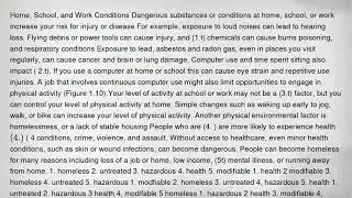 Home, School, and Work Conditions Dangerous substances or conditions at home, school, or work increa