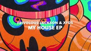 Frivolous Jackson, XFDS - Drip (Original Mix)