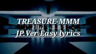 TREASURE-MMM JP.Ver Easy lyrics