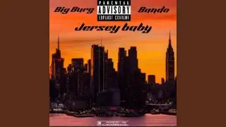 Jersey Baby-Mixedbysmooth (feat. Big Burg)