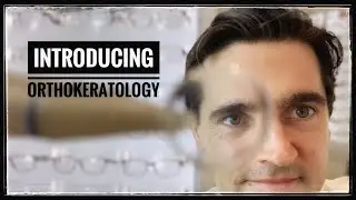 Introducing Orthokeratology