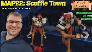 ​PIRATE CHAOS! 😂 Scuffle Town is a Total Disaster (Pirate Doom II Map 22)