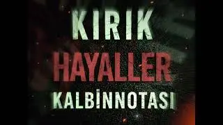Kalbinnotası - KIRIK HAYELLER (Arabesk trap music)