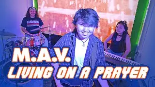 M.A.V. Living On A Prayer | SJND Pilot Studio